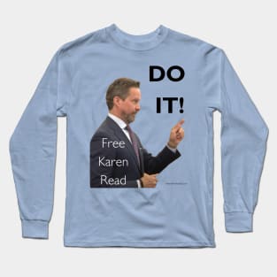 Do It! Long Sleeve T-Shirt